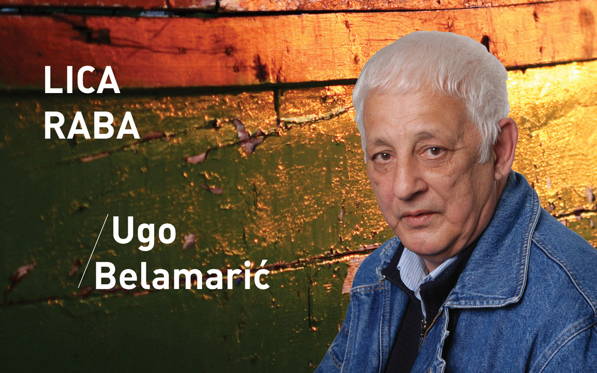 Lica Raba | UGO BELAMARIĆ