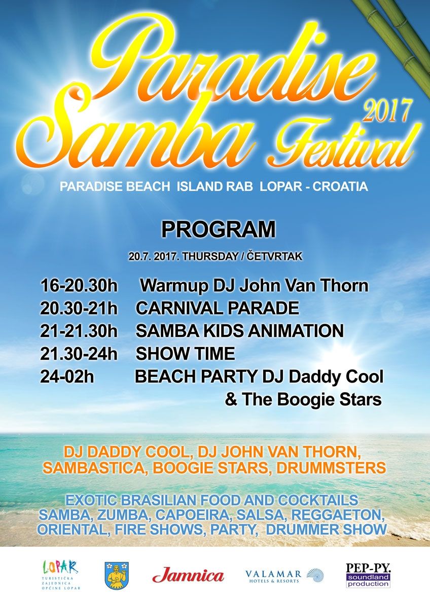 Donosimo program 6. Samba Festivala koji se održava na loparskoj Rajskoj plaži / Thu/Čet 20/7/2017