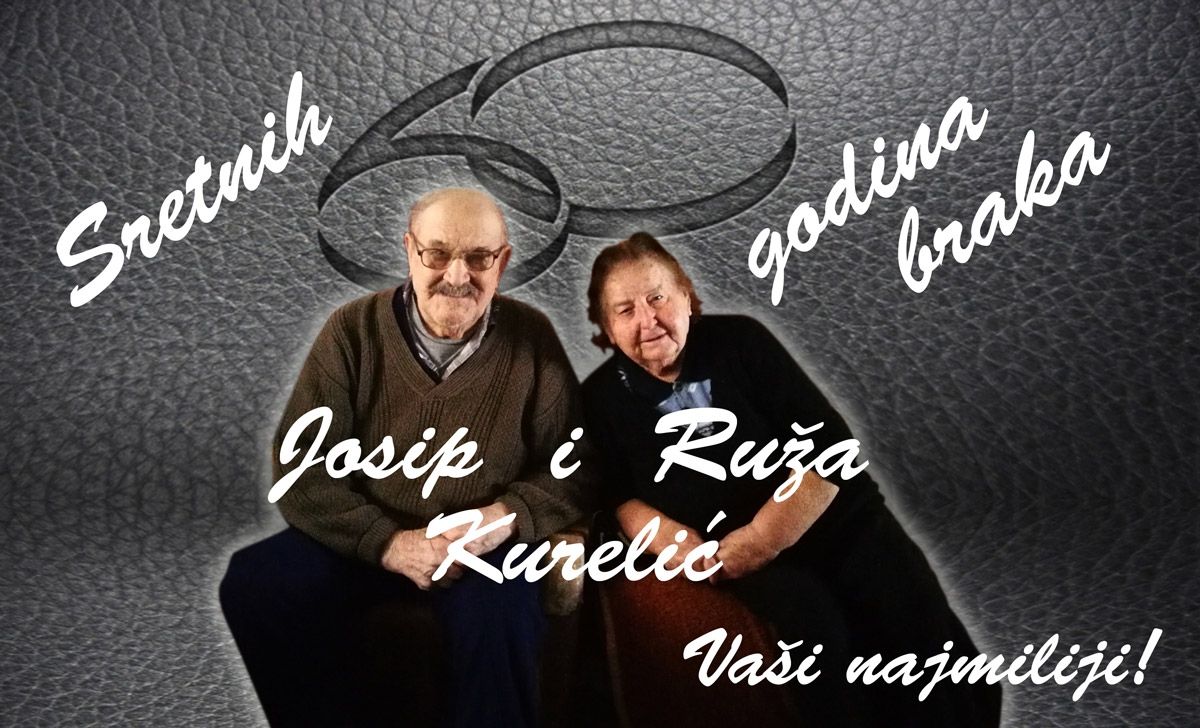 Ruža i Josip Kurelić slave 60 godina braka!