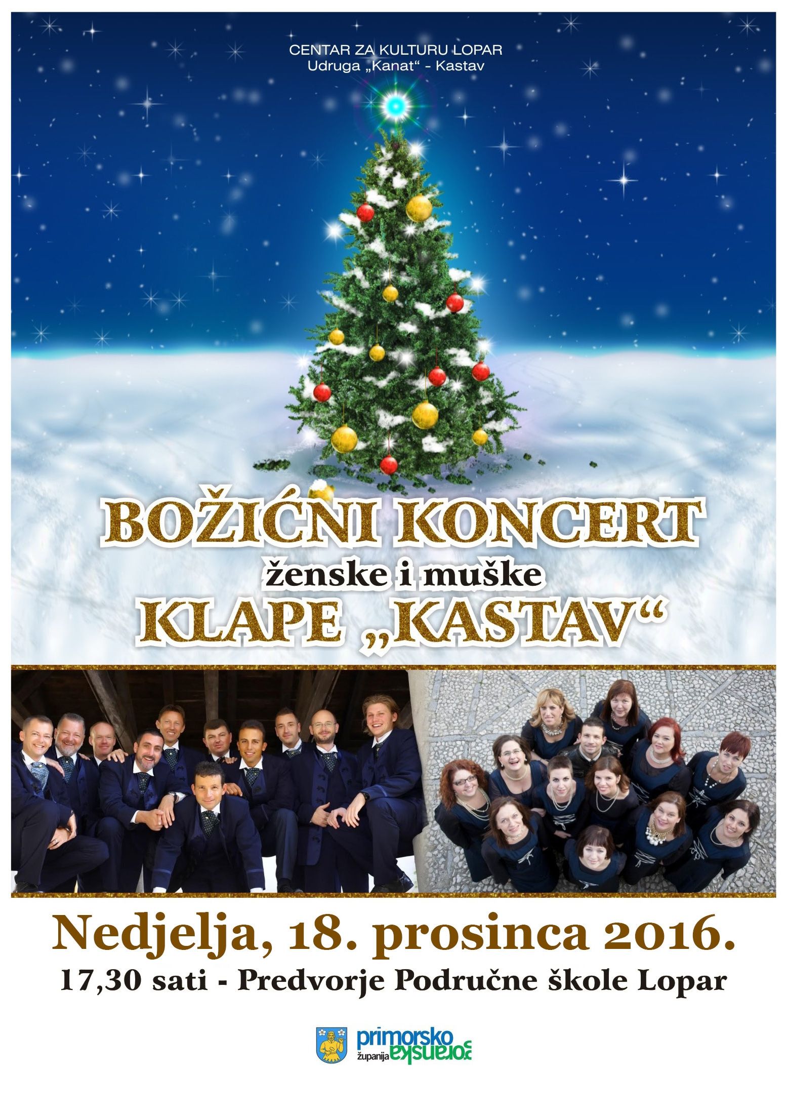 Božićni koncert ženske i muške klape Kastav / Nedjelja 18. 12. ’16., u 17,30h – Predvorje PŠ Lopar