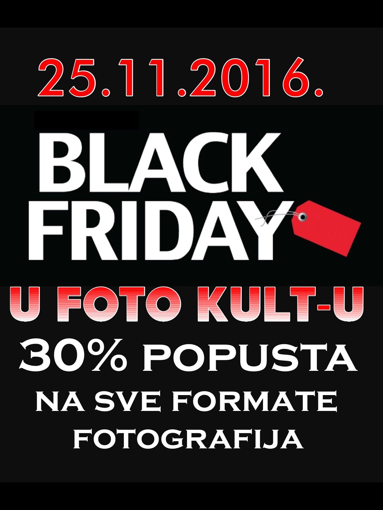 Black Friday u Foto Kultu! Crni petak donosi 30% popusta na sve formate fotografija!