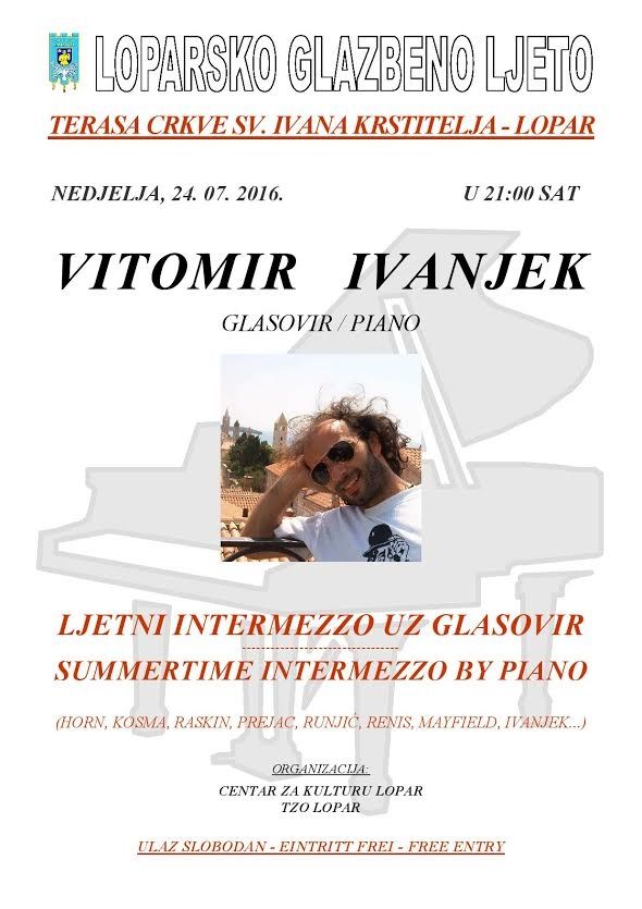 Nastup pijanista Vitomira Ivanjeka u Loparu 24.07.