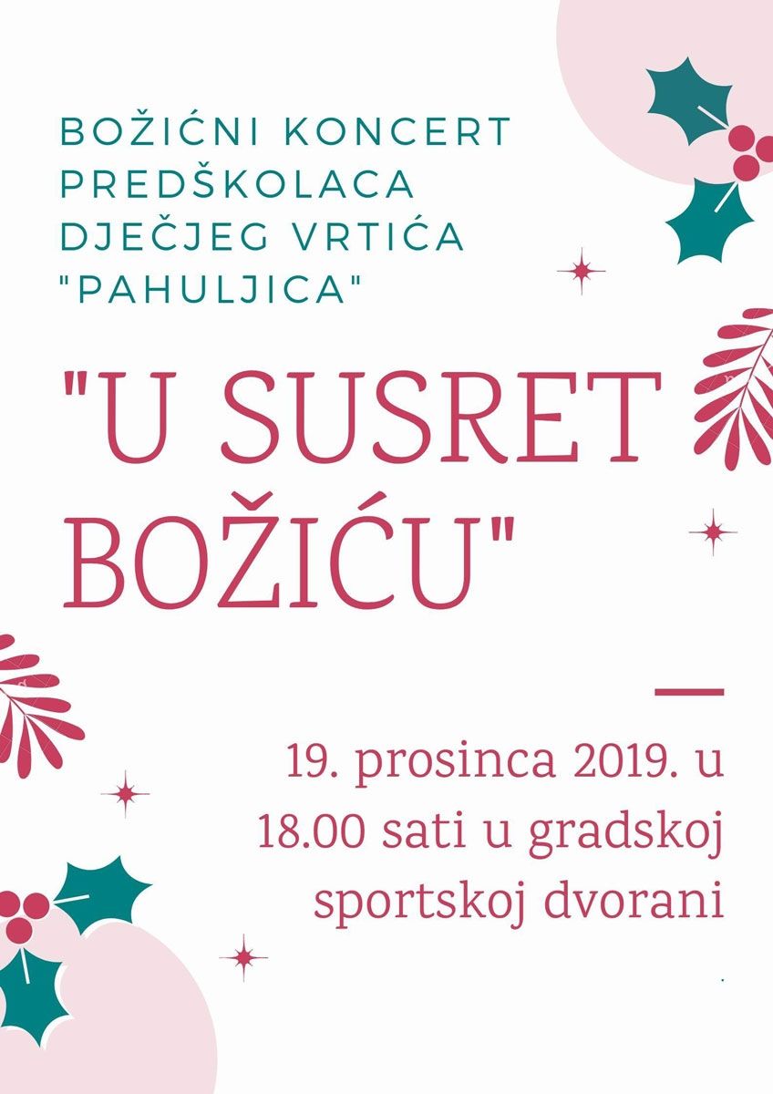 Tradicionalni božićni koncert predškolaca “U SUSRET BOŽIĆU” / (čet.) 19.12. u 18h