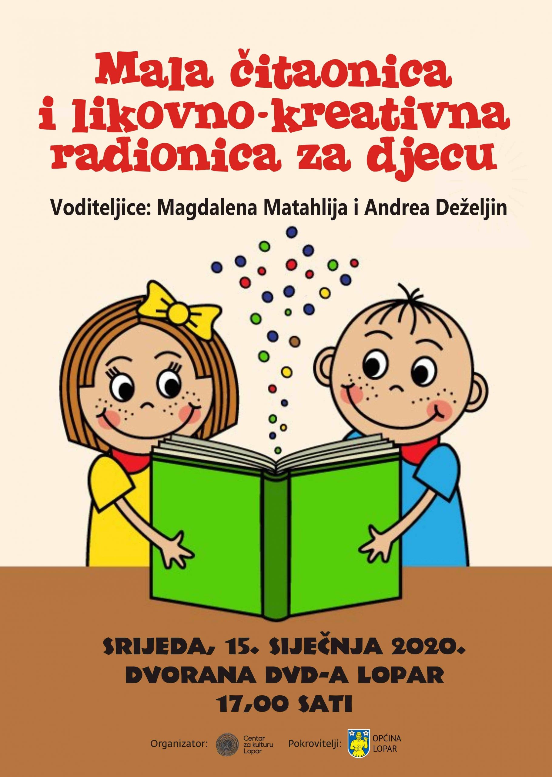 Mala čitaonica i likovna-kreativna radionica za djecu / (sri), 15.01. u 17h – dvorana DVD-a Lopar