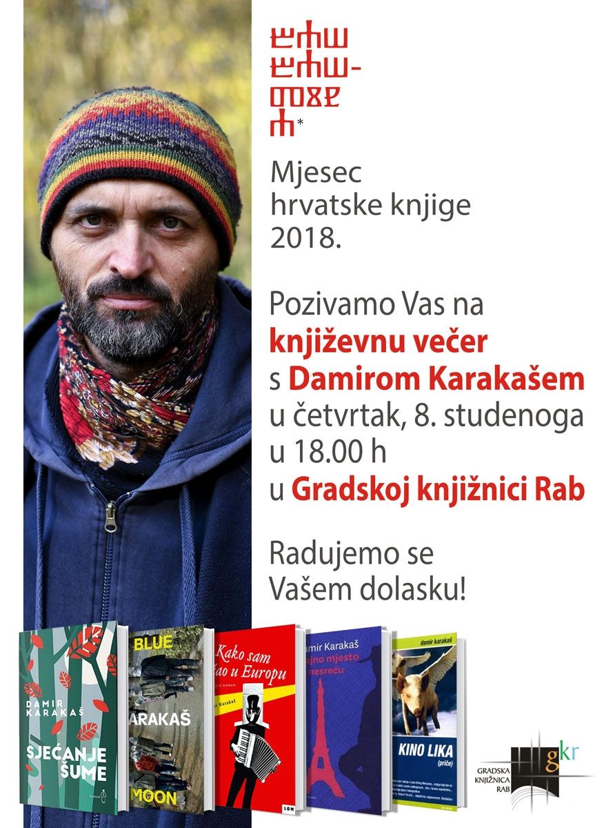 Književna večer s Damirom Karakašom u Gradskoj knjižnici Rab / (čet.) 8.11.2018.