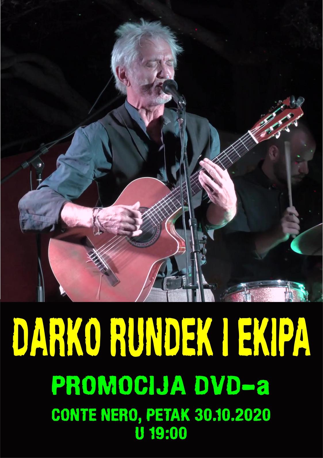 Promotivna projekcija snimke koncerta “DARKO RUNDEK I EKIPA” održanog ljetos u Kampu ZIDINE | Conte Nero, 30.10. u 19h