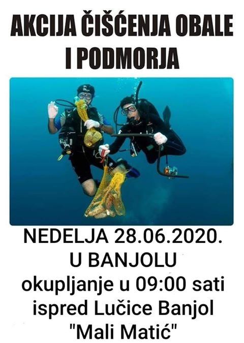 Akcija čišćenja obale i podmorja u Banjolu / (ned.) 28.6.2020. od 9.00h