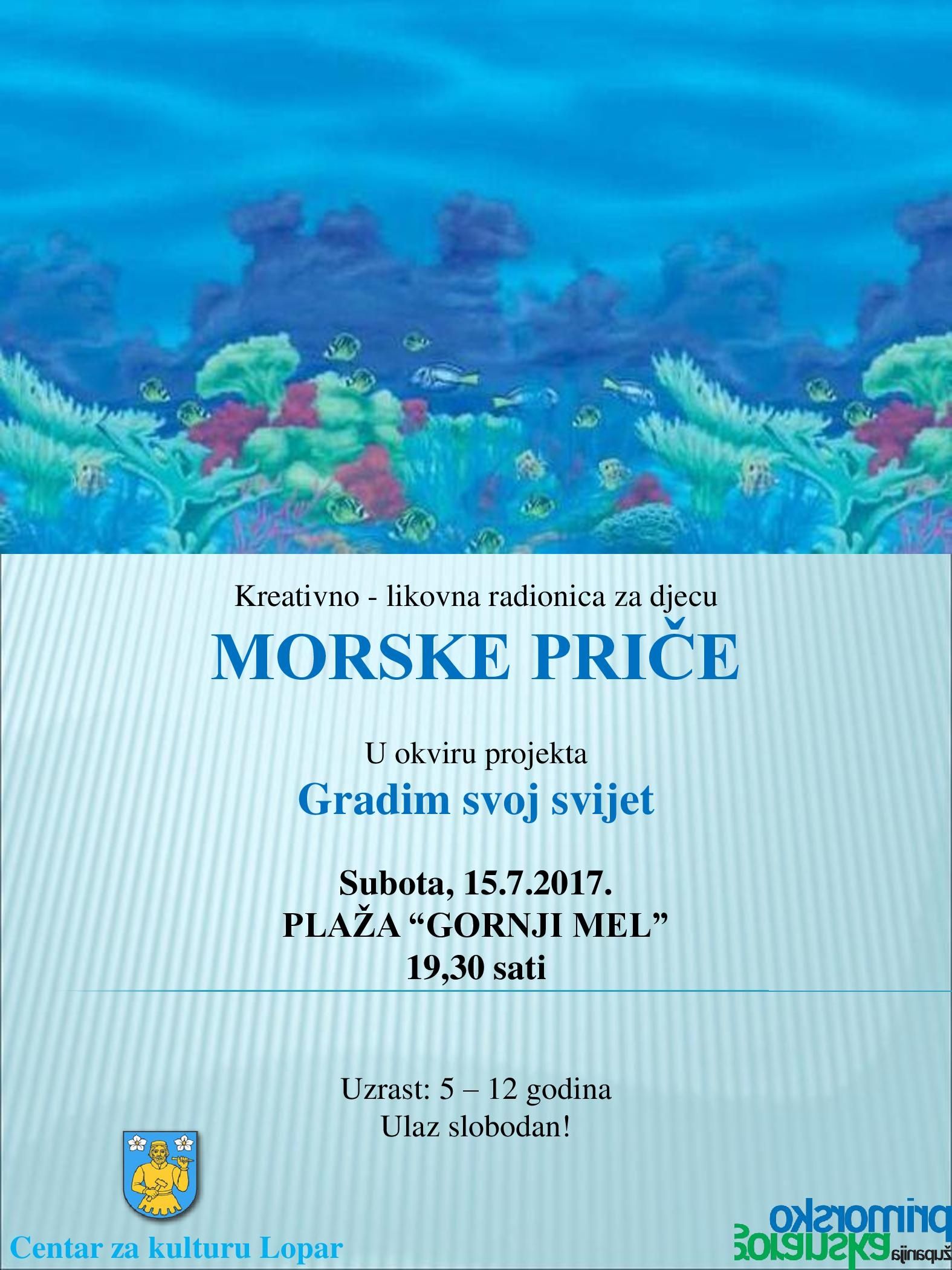 Na Gornjem Melu u Loparu održat će se radionica „Morske priče“ / 15.7.2017. od 19,30h