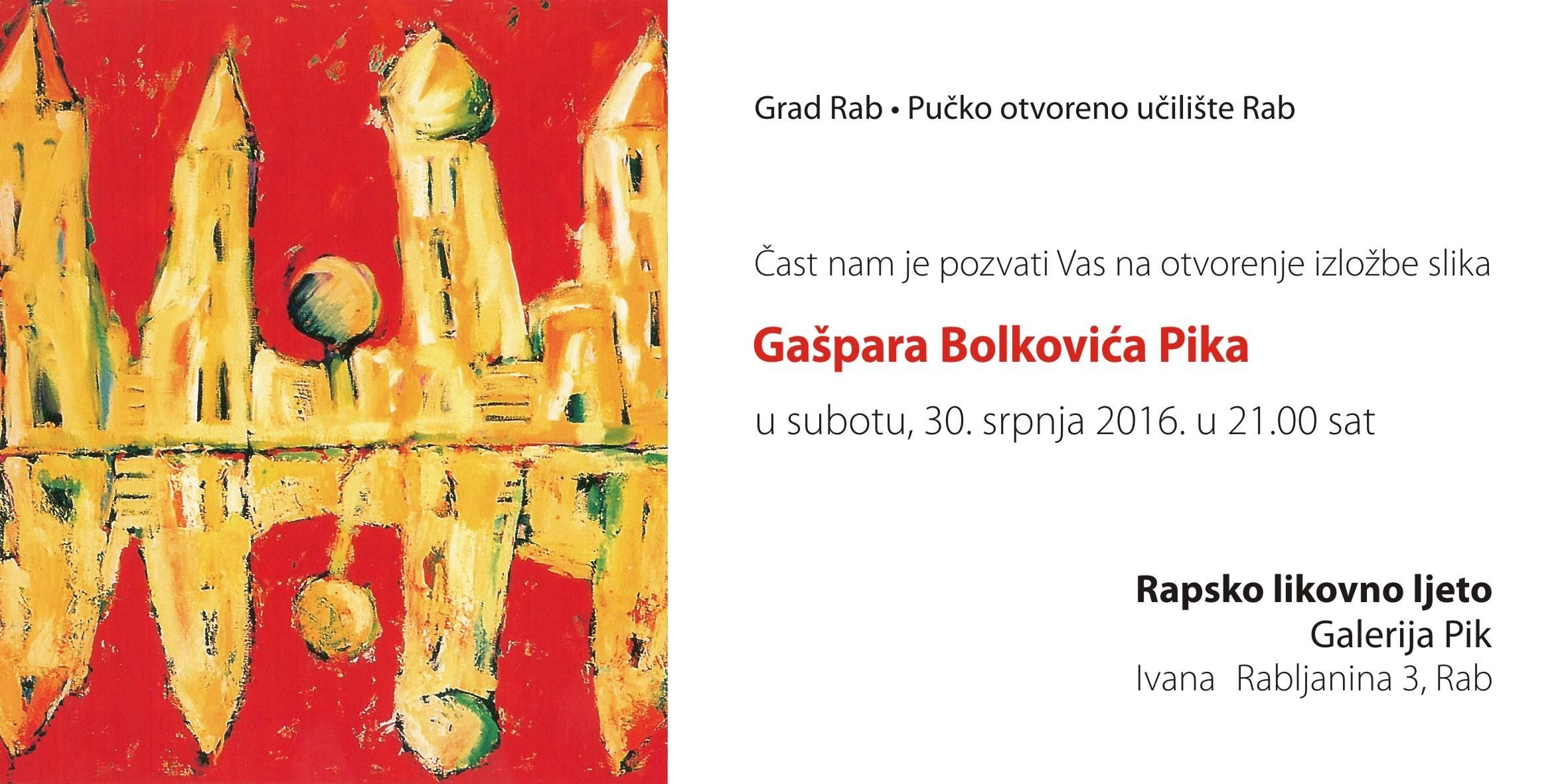 Izložba slika Gašpara Bolkovića Pika / Sub/Sat 30.7.2016