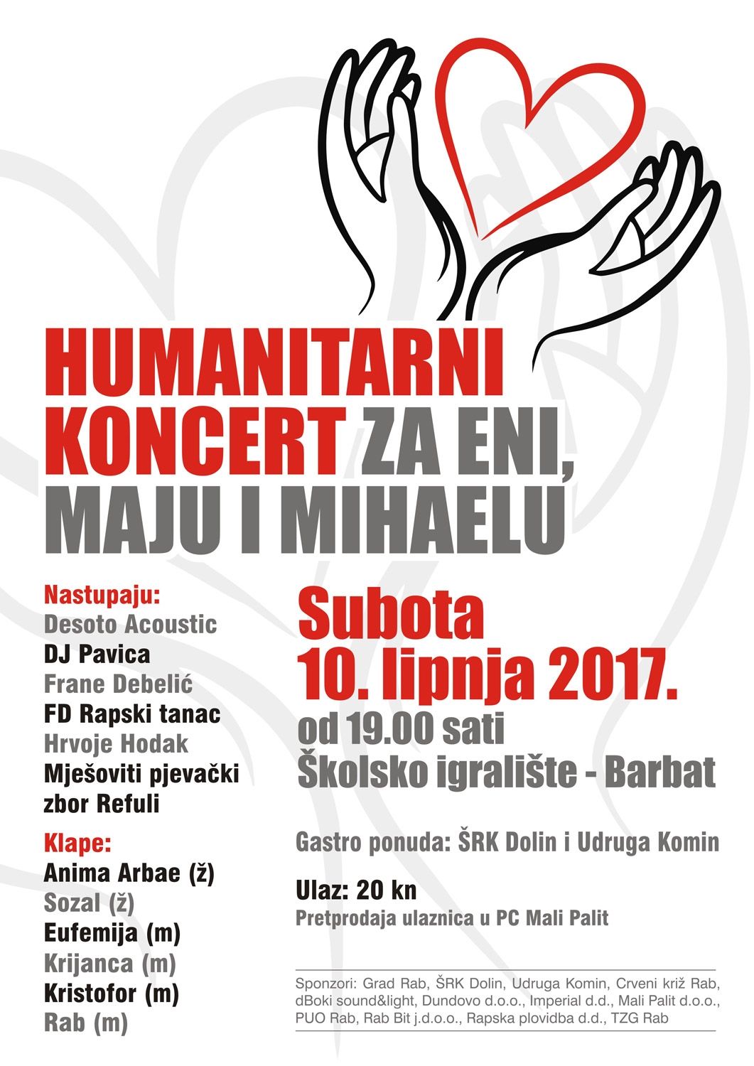 Humanitarni koncert za Eni, Maju i Mihaelu na šk. igralištu u Barbatu / Sub., 10.6.2017. od 19 sati