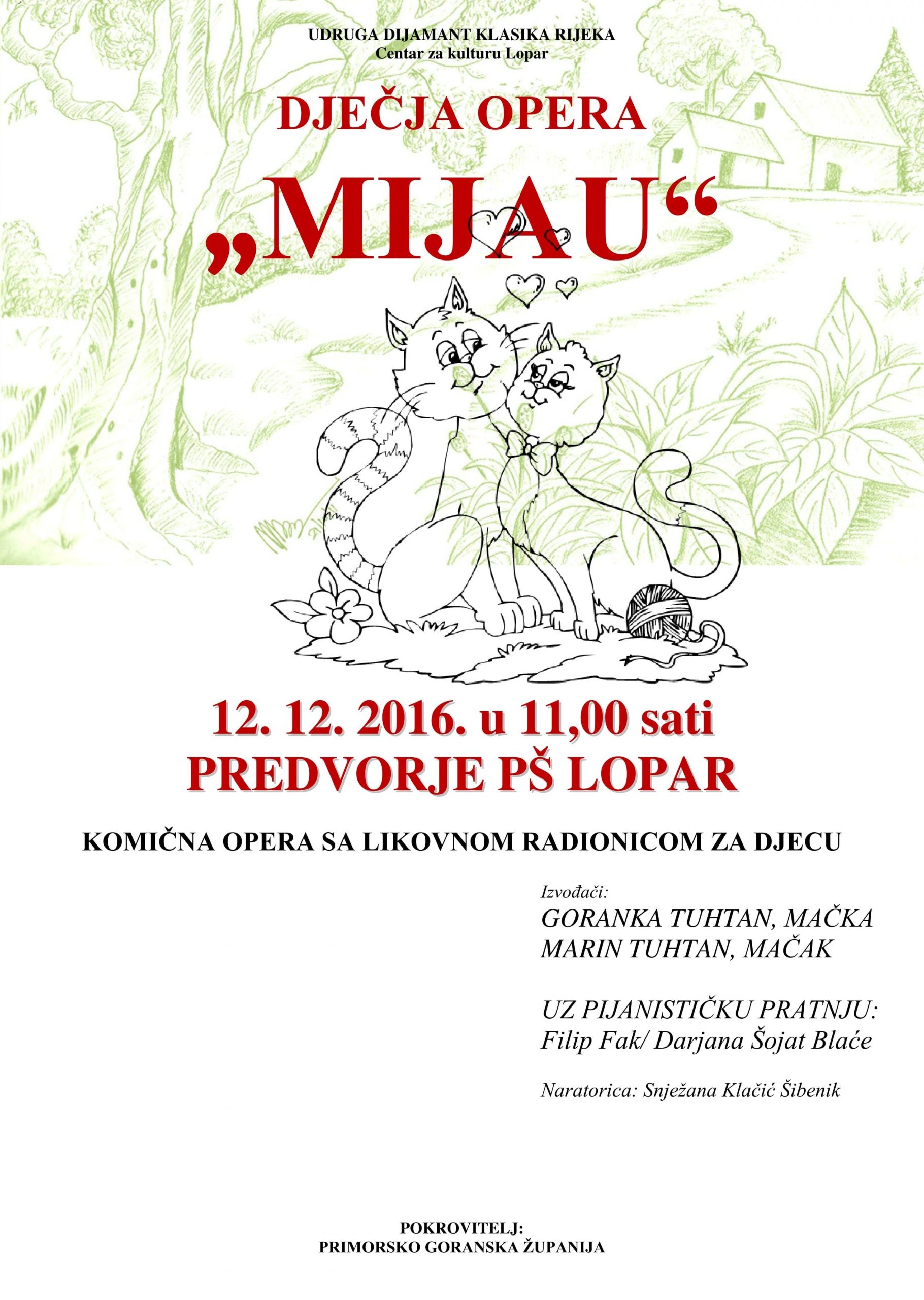 U Loparu će biti izvedena dječja opera Miju / Ponedjeljak, 12. 12. ’16. – PŠ Lopar u 11 sati