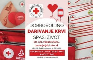 20. i 21. veljače 2023. nova akcija dobrovoljnog darivanja krvi Gradskog društva Crvenog križa Rab