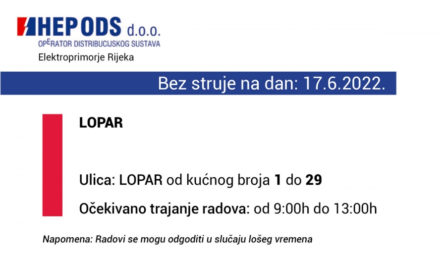 HEP ODS – Obavijest o prekidu opskrbe el. energijom u LOPARU| (pet.) 17.06.2022.