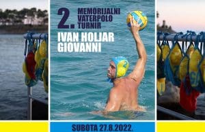 Drugi memorijalni vaterpolo turnir “”Ivan Holjar Giovanni” | (sub.) 27.8.2022. u 15h (pod Marjan)