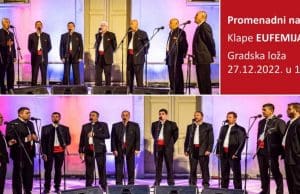 Promenadni nastup klapa EUFEMIJE i RAB na Ivanju u Gradskoj loži | (uto.) 27.12. u 18h