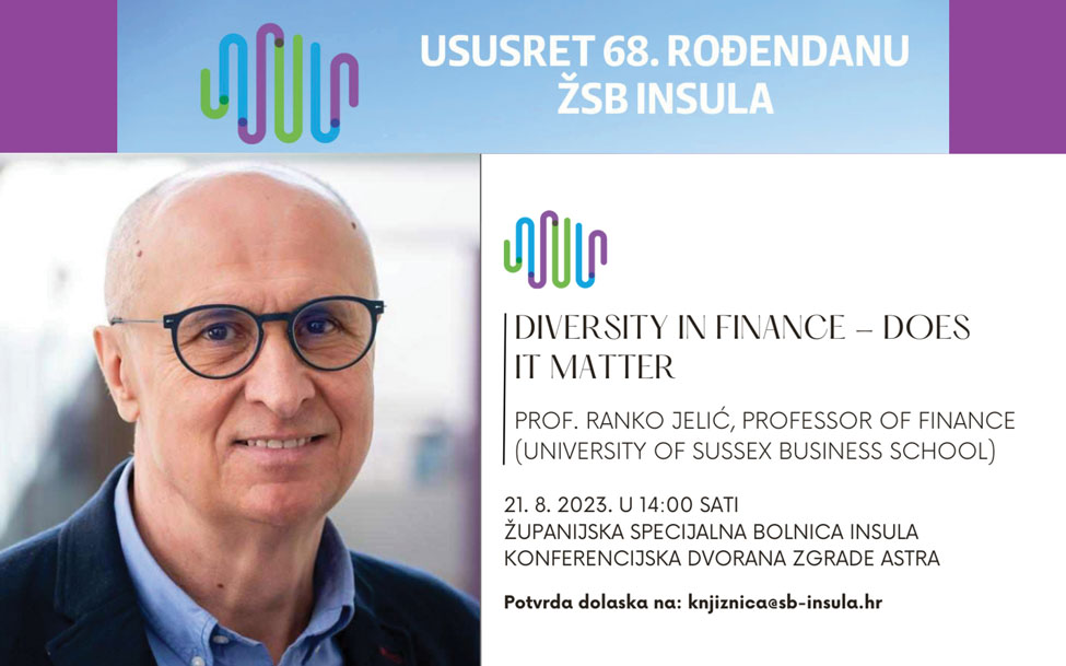 Predavanje “Diversity in Finance – Does it Matter” prof. dr. sc. Ranka Jelića u ŽSB Insula