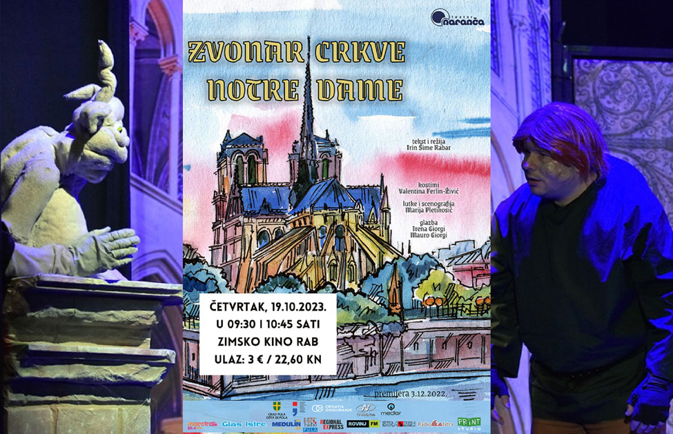 Kazališna predstava za djecu „Zvonar crkve Notre Dame“ u izvedbi Teatra Naranča Kazališna predstava za djecu „Zvonar crkve Notre Dame“ u izvedbi Teatra Naranča