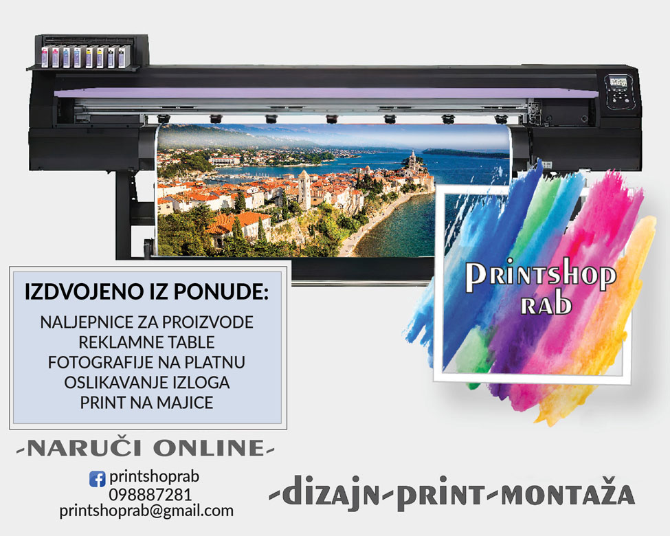 PRINTSHOP RAB – dizajn, montaža i print uz korištenje najkvalitetnijih materijala PRINTSHOP RAB – dizajn, montaža i print uz korištenje najkvalitetnijih materijala