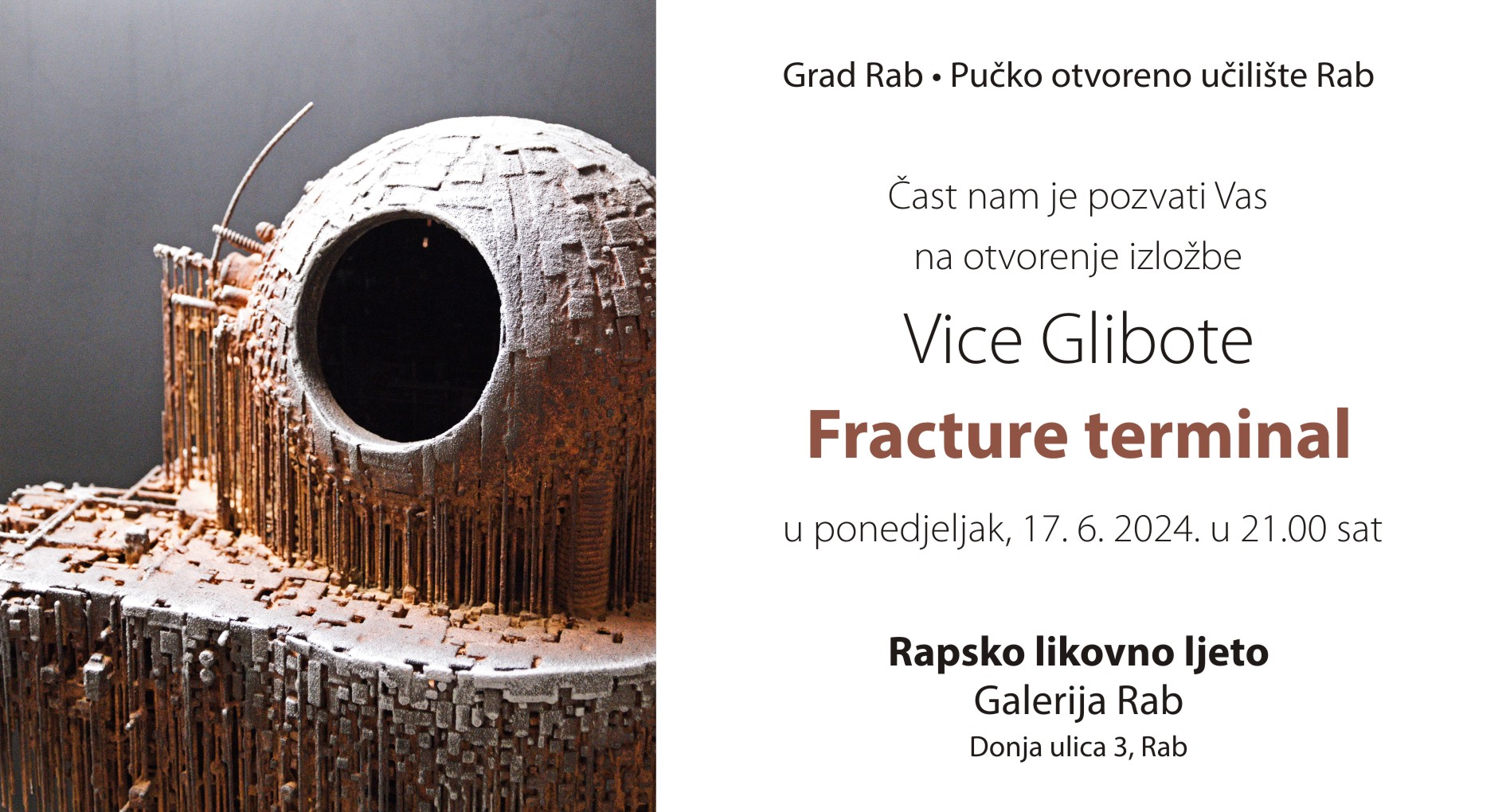 U ponedjeljak će se svečano otvoriti izložba ‘Fracture Terminal’ Vicea Glibote u Galeriji Rab