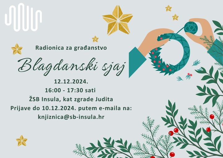 Otvorene su prijave za radionicu ,,Blagdanski sjaj” u ŽSB Insula
