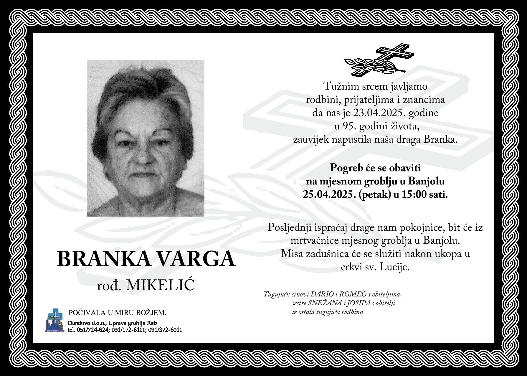 BRANKA VARGA rođ. Mikelić BRANKA VARGA rođ. Mikelić