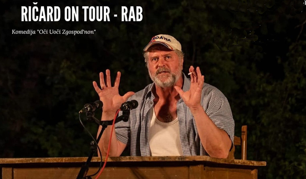 Legendarni Ričard prvi put na Rabu s predstavom “Oči Uoči Zgospod’non”