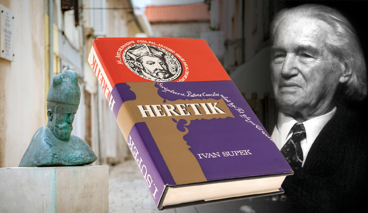 Kako je Ivan Supek vratio Markantunu de Dominisu dostojanstvo