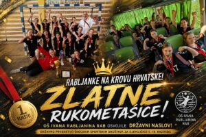 Rab dobio državne prvakinje! Rukometašice OŠ Ivana Rabljanina najbolje u Hrvatskoj