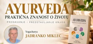 Jadranko Miklec uoči gostovanja u Kocki: „Cilj Ayurvede je dodati godine životu, a život godinama“